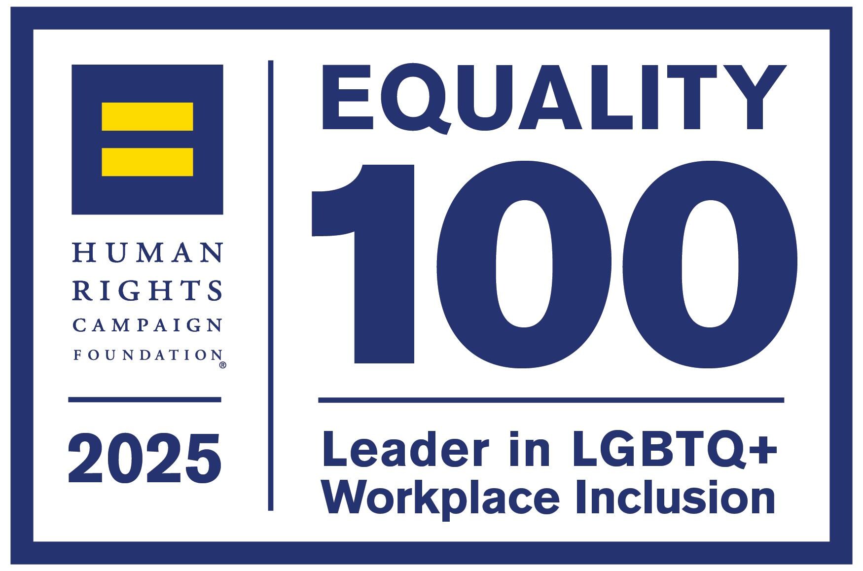 2025 HRC Equality 100 Leader in LGBTQ+ Workplace Inclusion